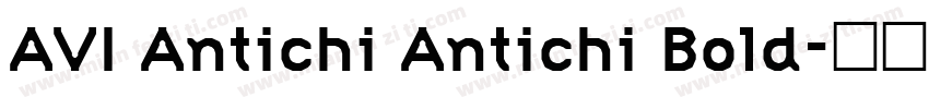 AVI Antichi Antichi Bold字体转换
